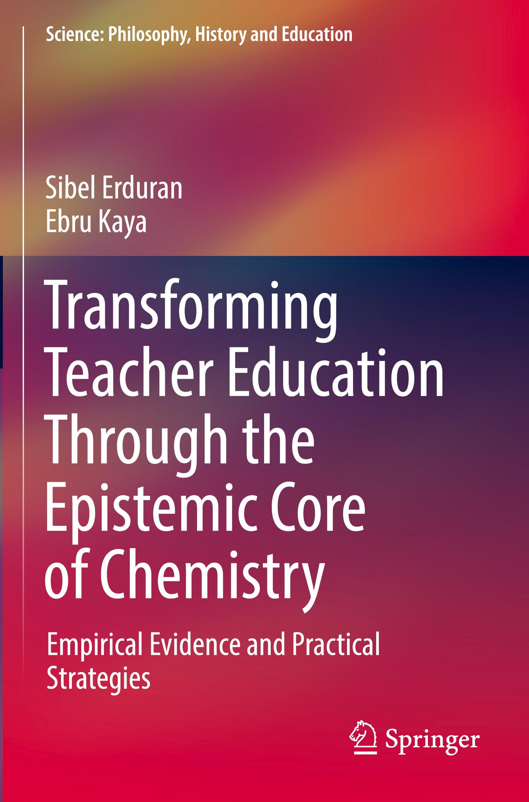 Transforming Teacher Education Through the Epistemic Core of Chemistry