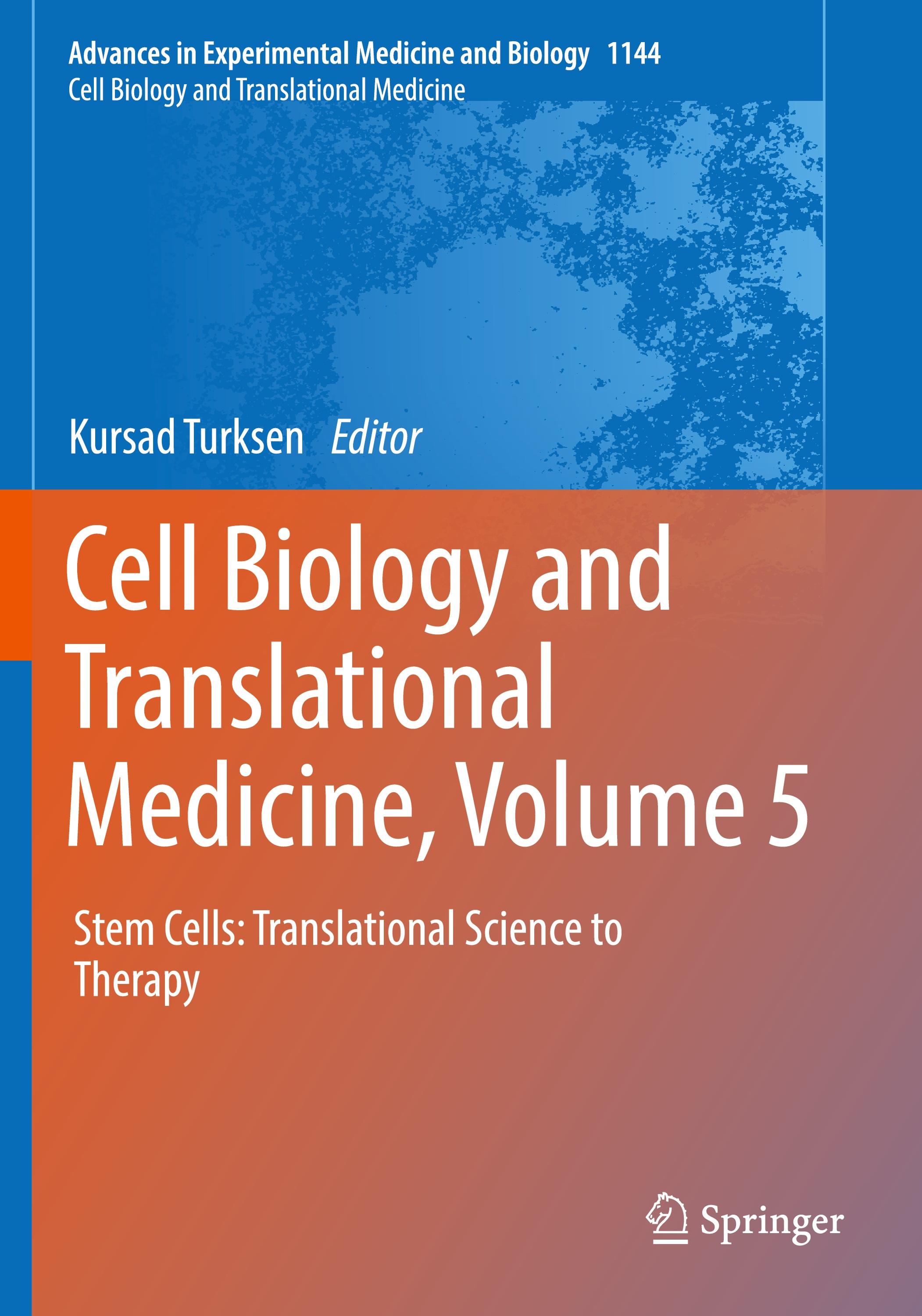 Cell Biology and Translational Medicine, Volume 5