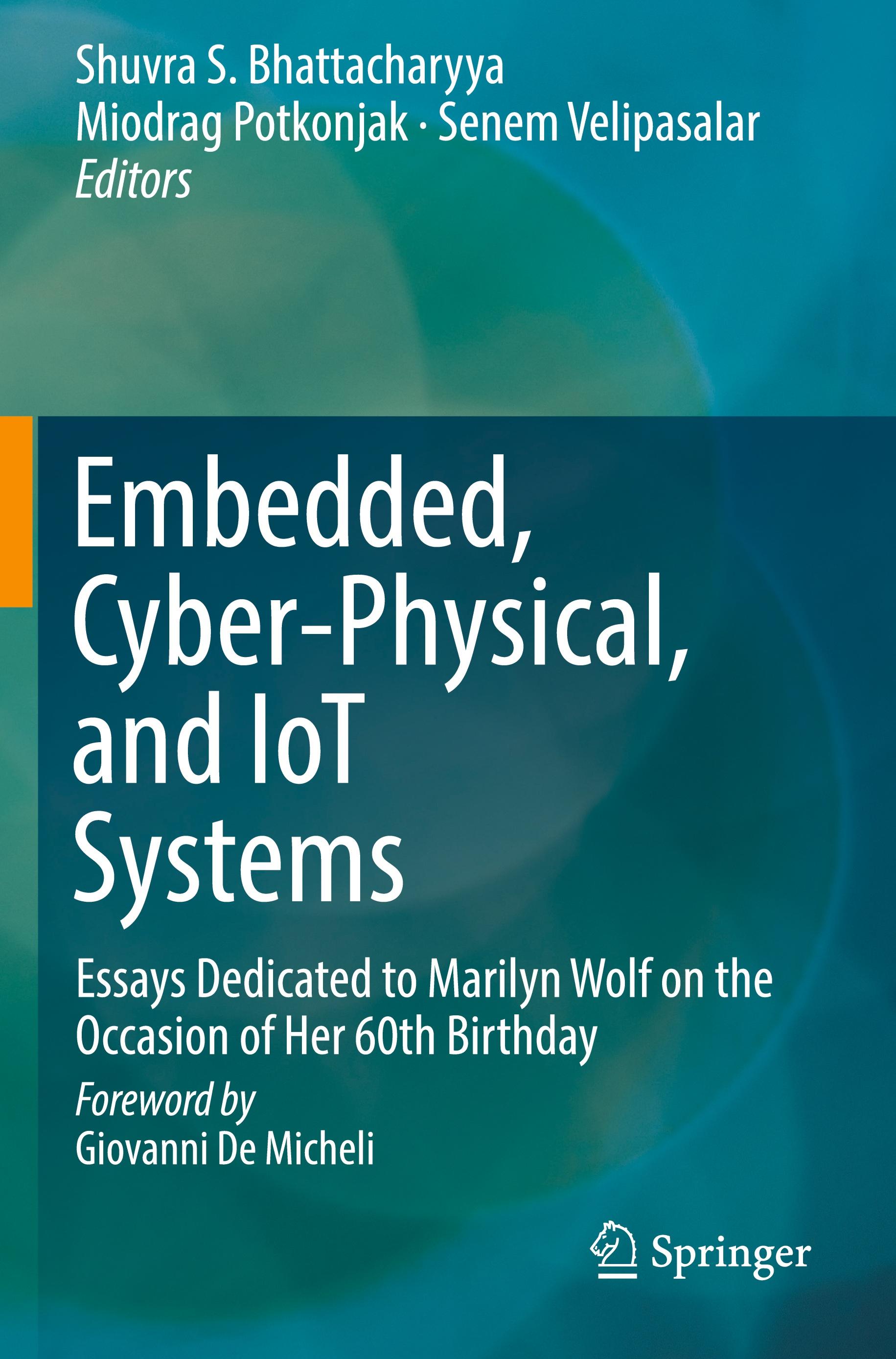 Embedded, Cyber-Physical, and IoT Systems