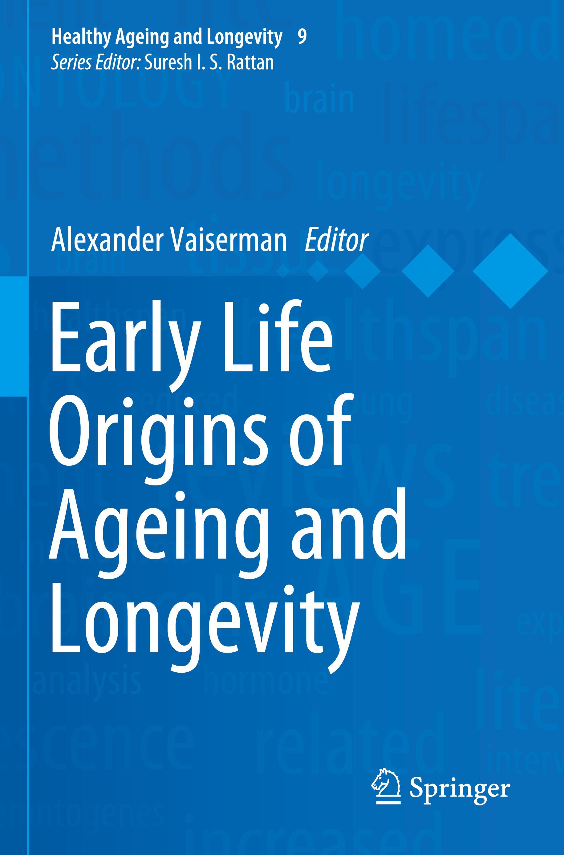 Early Life Origins of Ageing and Longevity