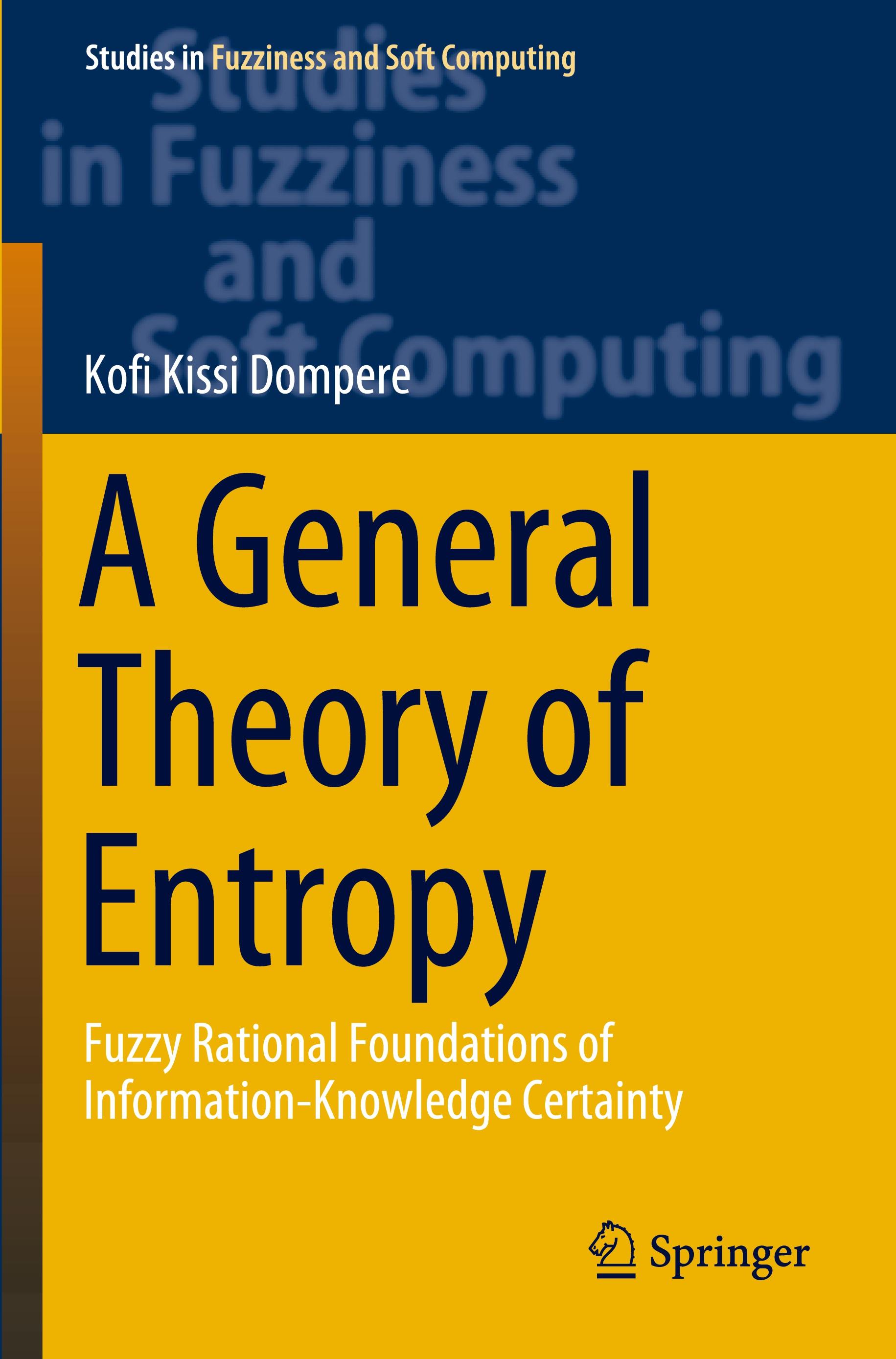 A General Theory of Entropy