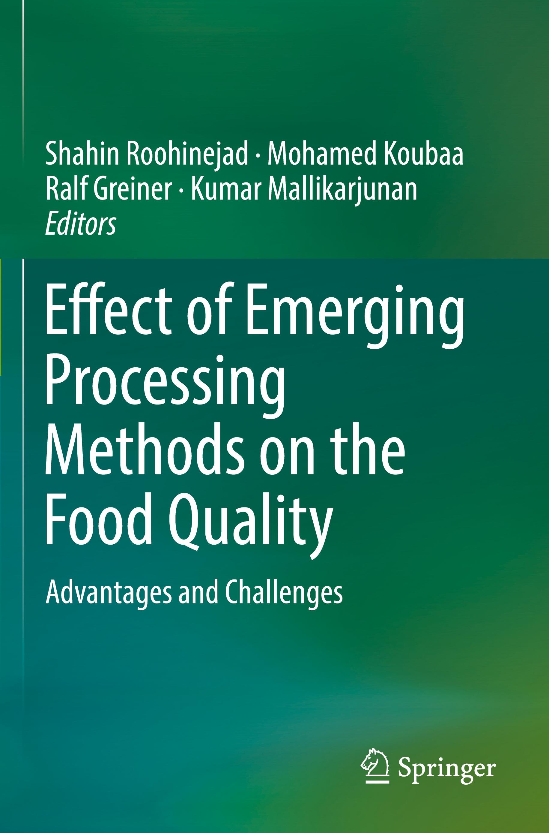 Effect of Emerging Processing Methods on the Food Quality