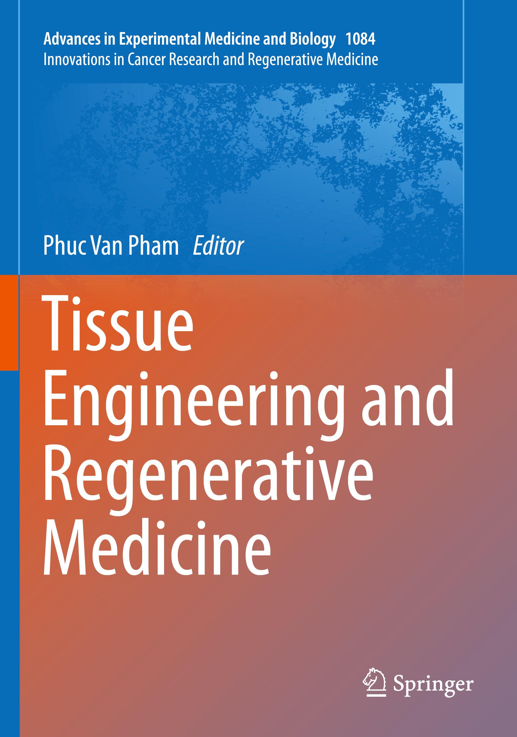 Tissue Engineering and Regenerative Medicine