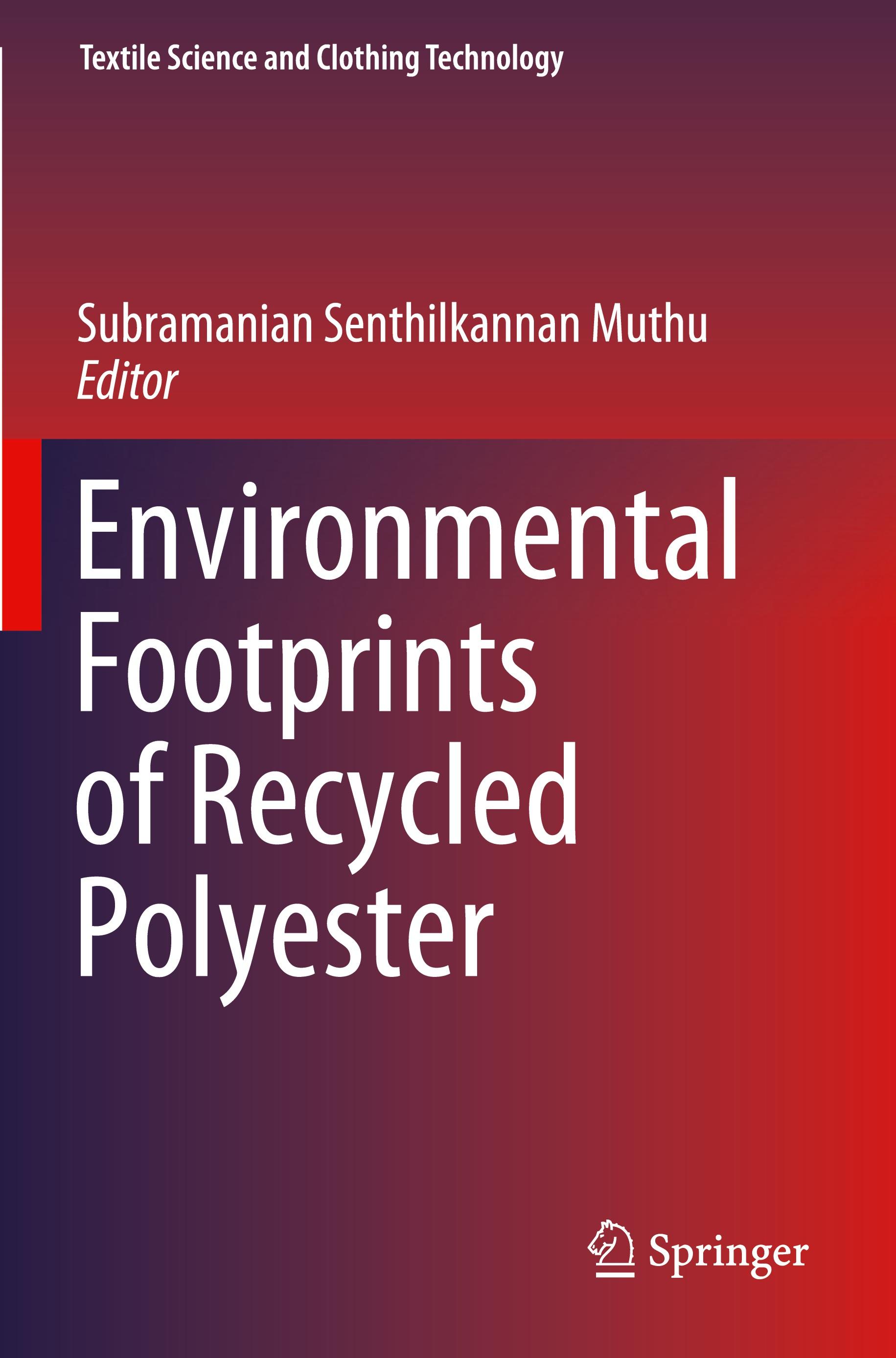 Environmental Footprints of Recycled Polyester