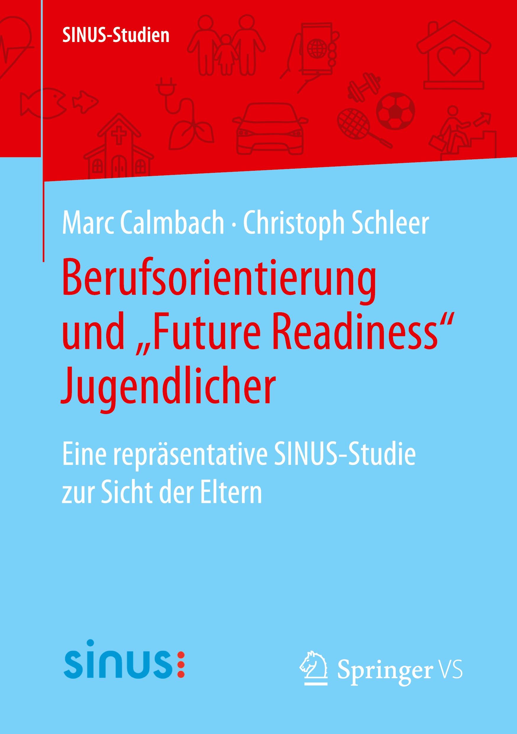 Berufsorientierung und ¿Future Readiness¿ Jugendlicher