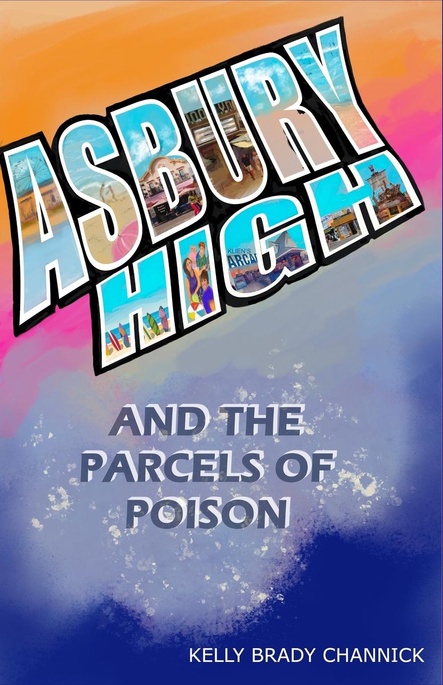 Asbury High and the Parcels of Poison