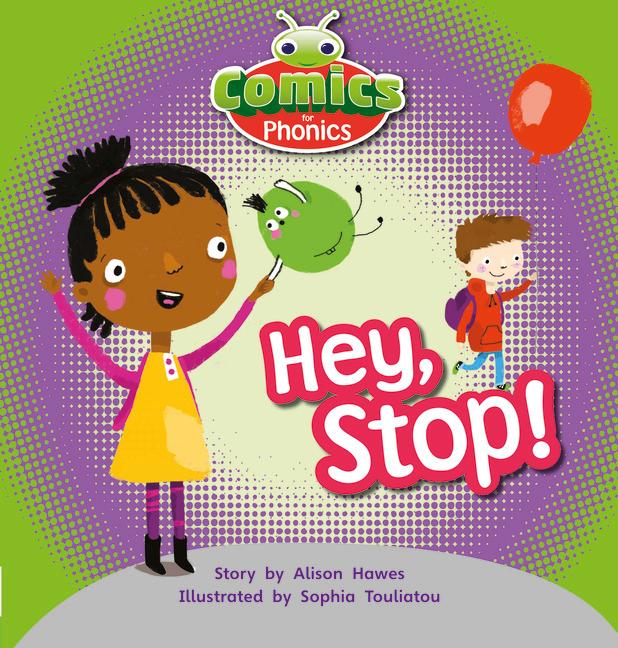 Bug Club Comics for Phonics Reception Phase 1 Set 00 Hey, Stop