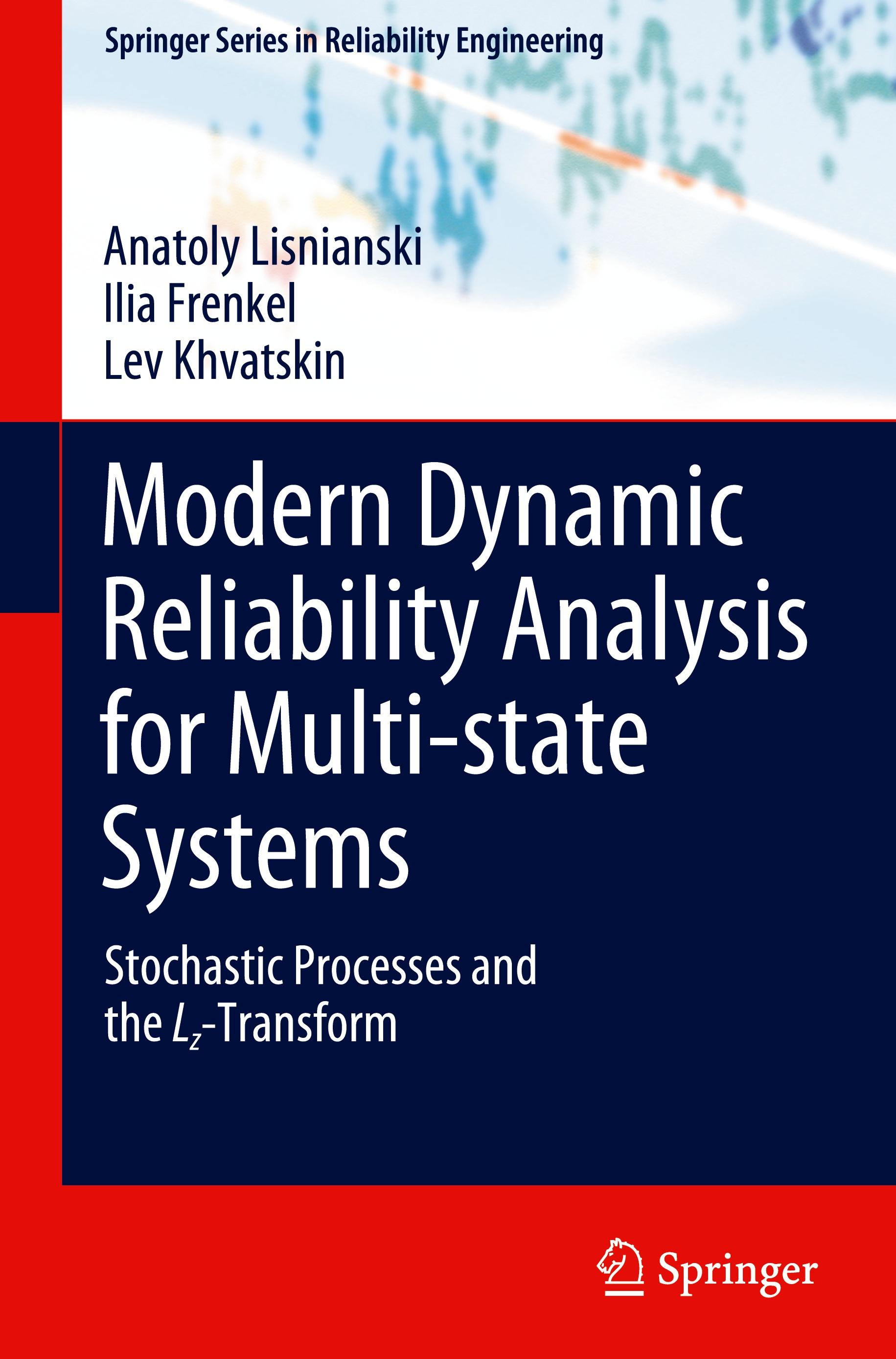 Modern Dynamic Reliability Analysis for Multi-state Systems