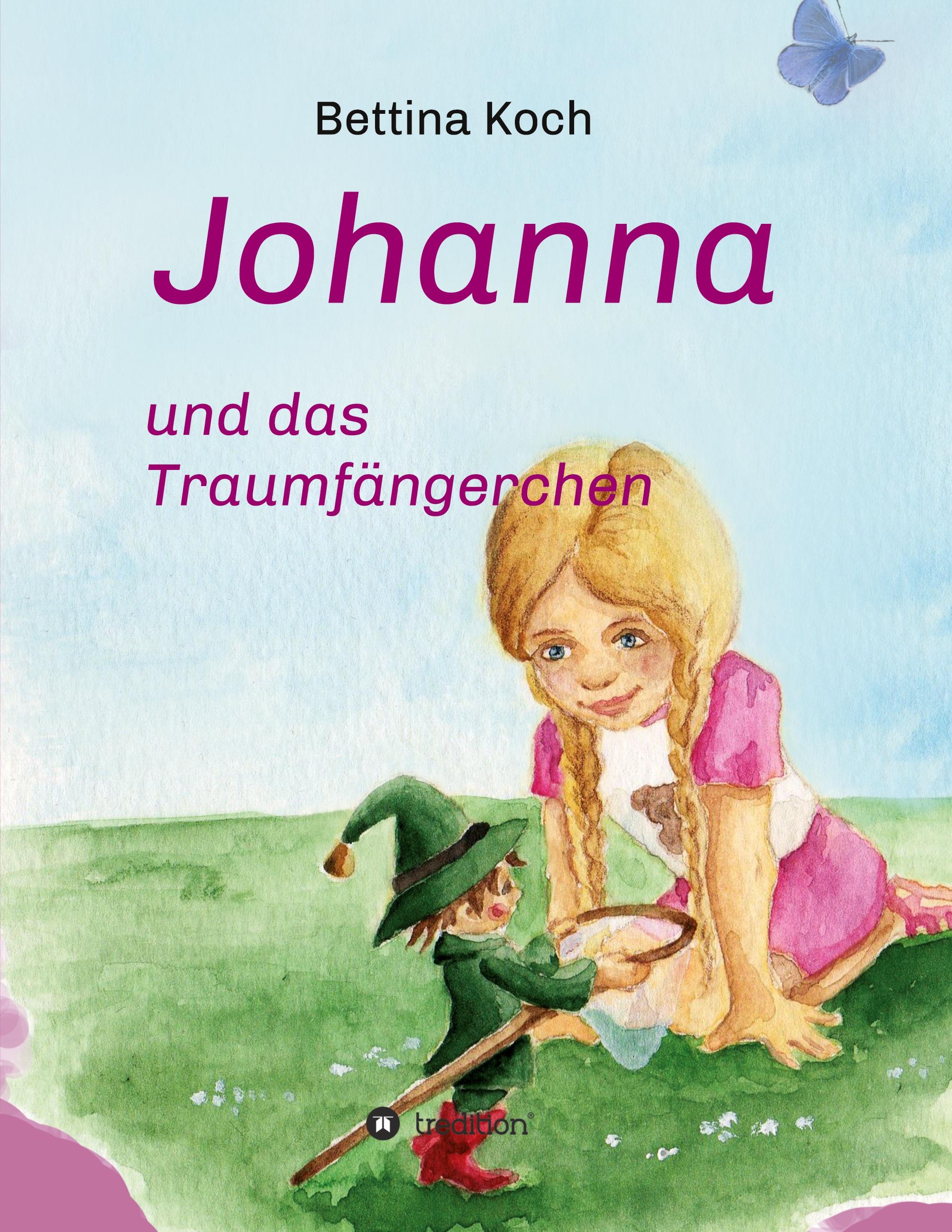 Johanna und das Traumfängerchen