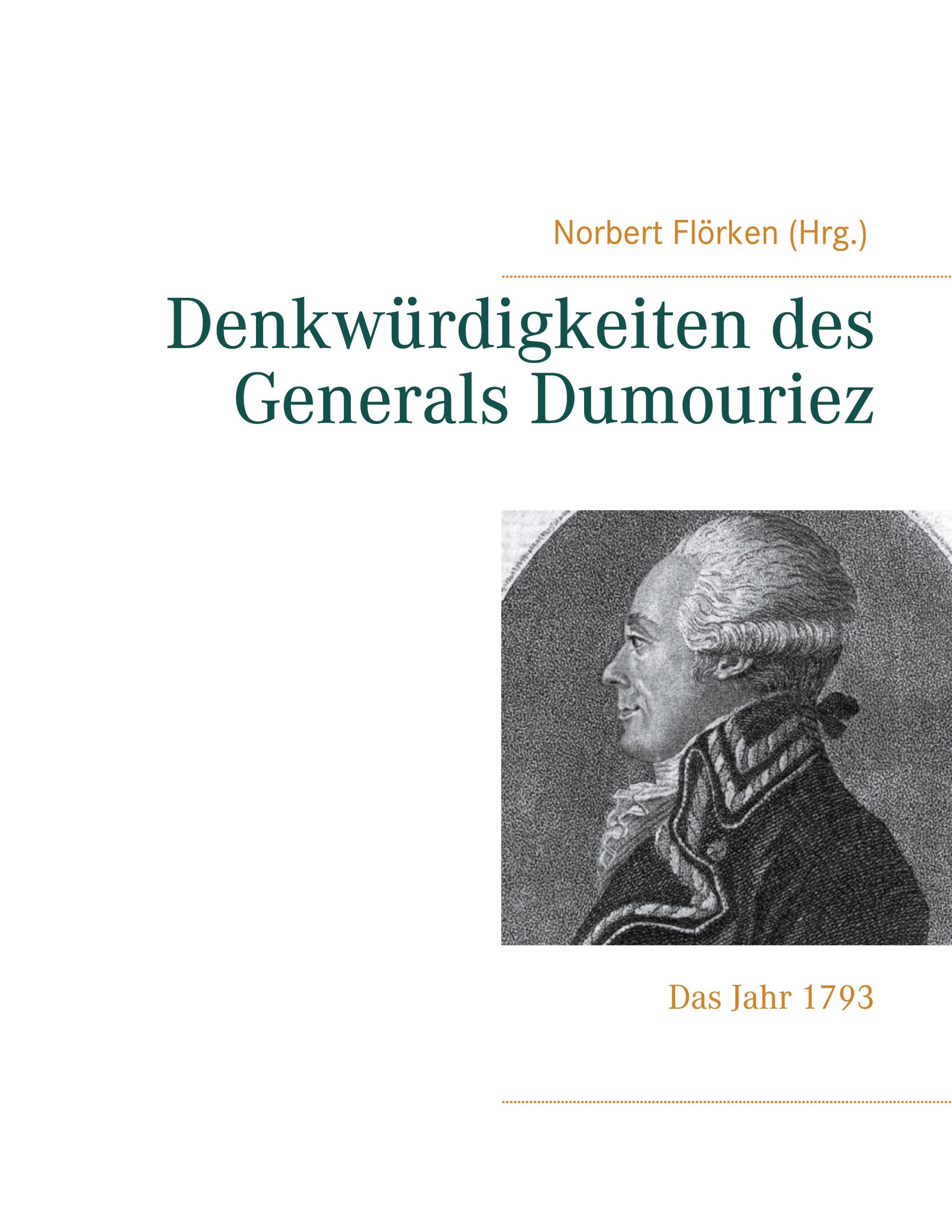 Denkwürdigkeiten des Generals Dumouriez