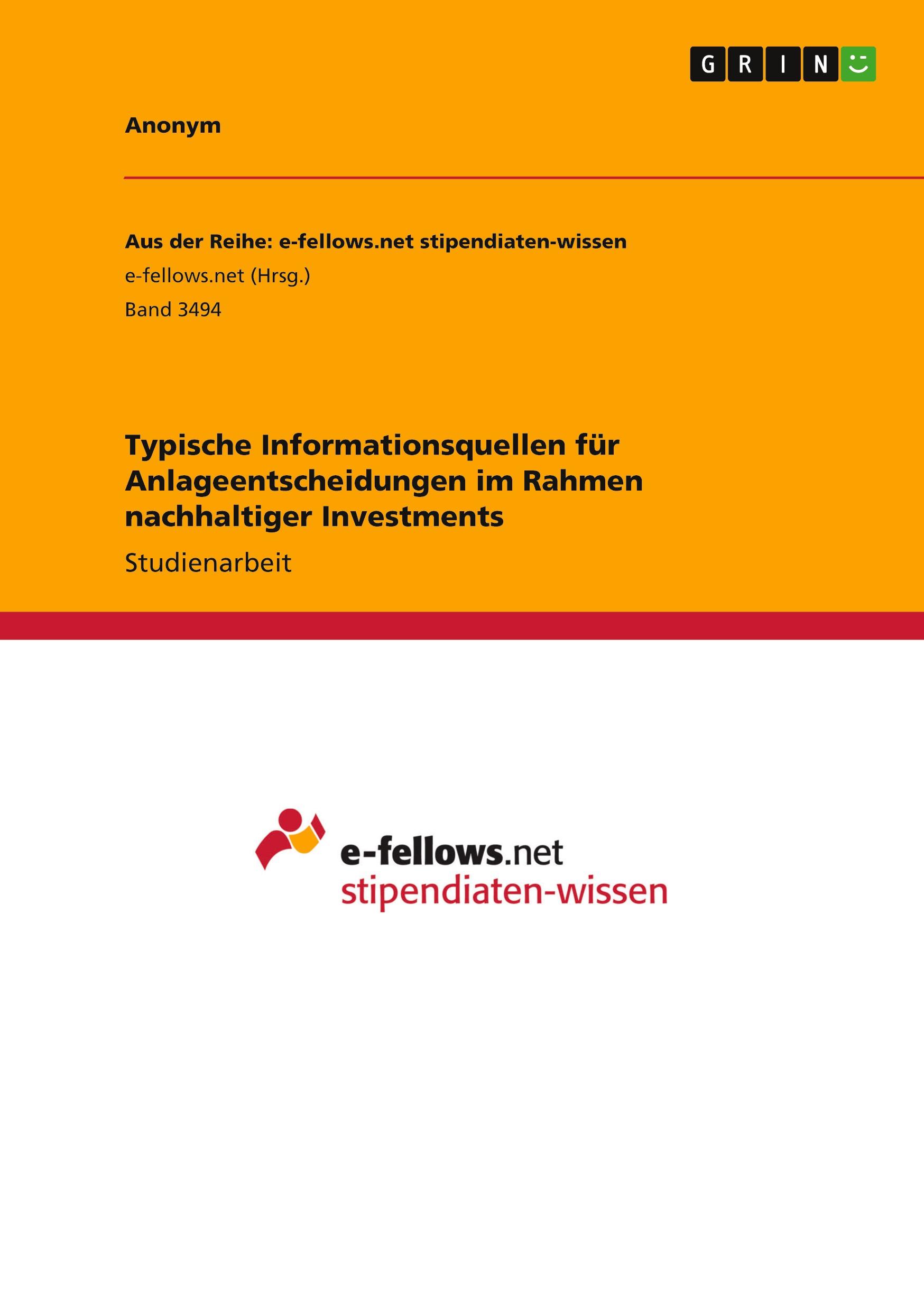 Typische Informationsquellen für Anlageentscheidungen im Rahmen nachhaltiger Investments