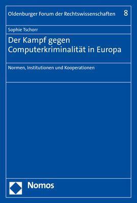 Der Kampf gegen Computerkriminalität in Europa