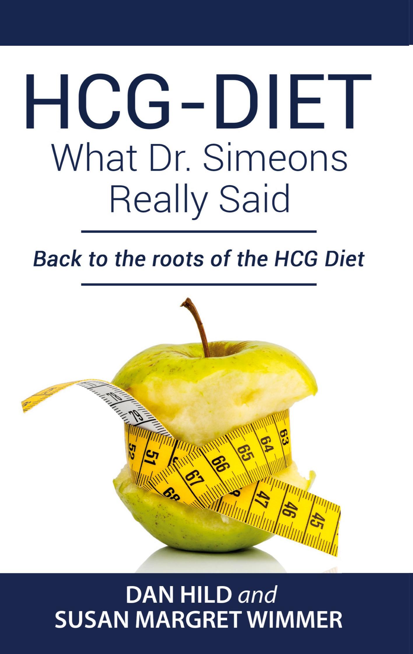 HCG-DIET; What Dr. Simeons Really Said