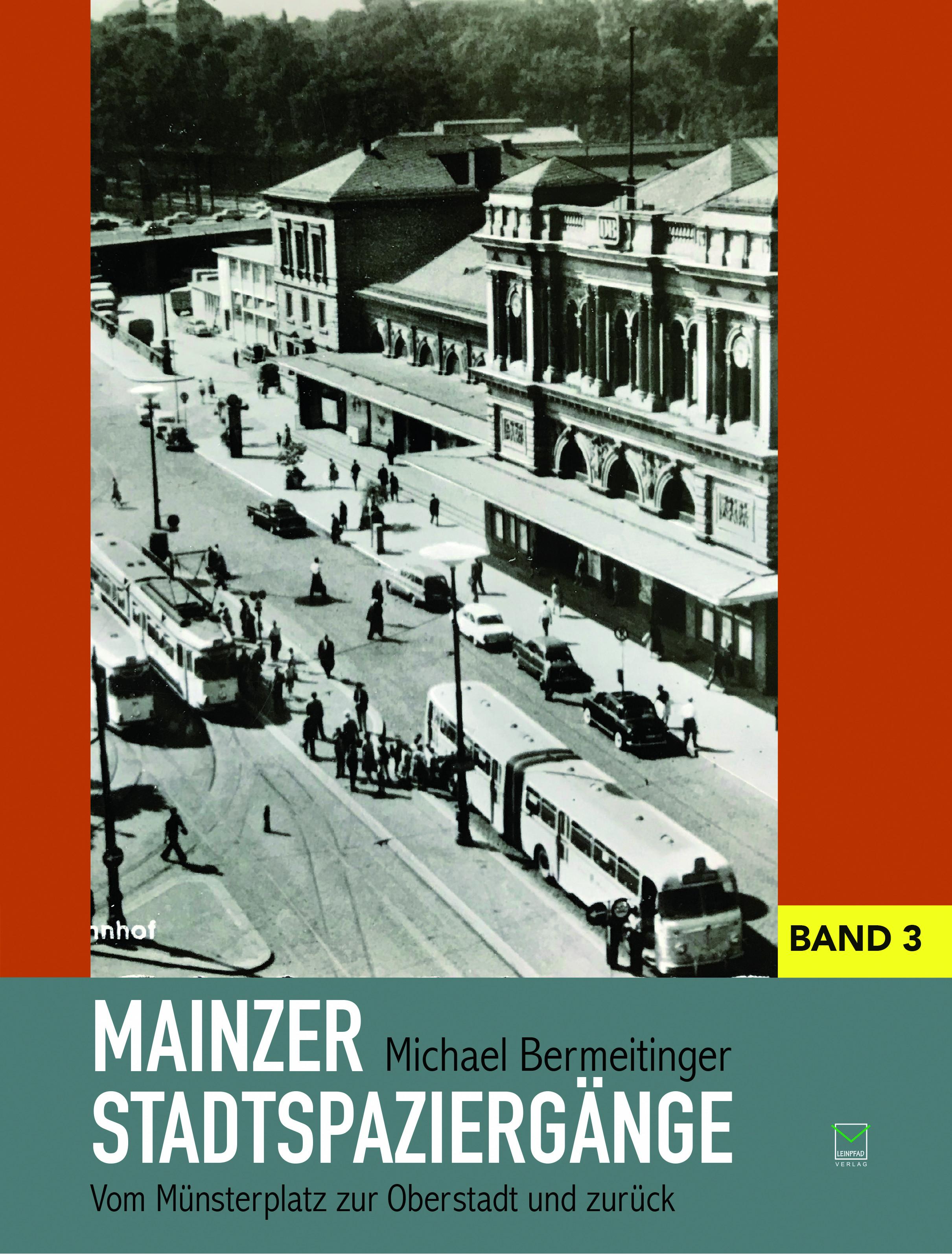 Mainzer Stadtspaziergänge Band 3