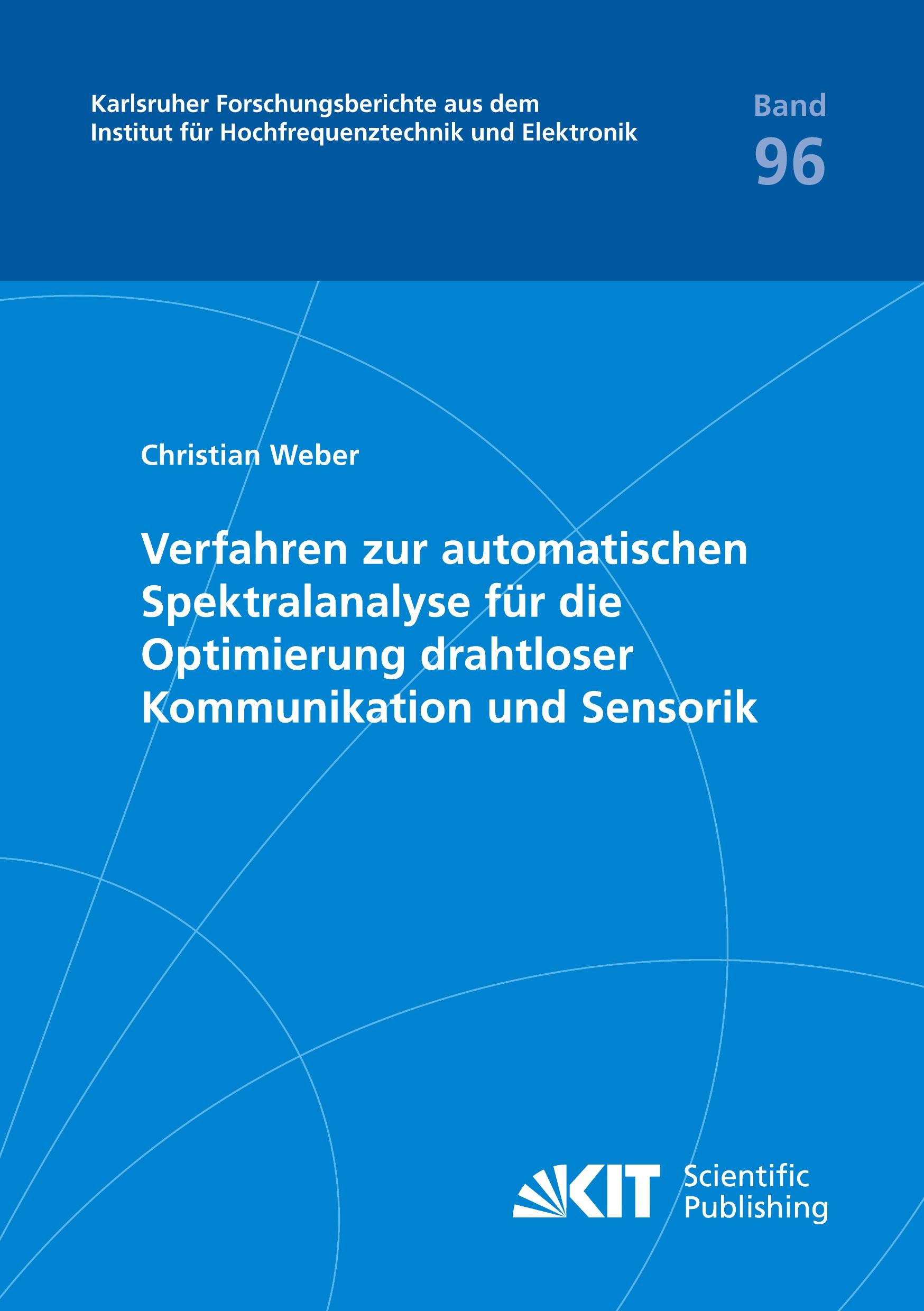 Verfahren zur automatischen Spektralanalyse für die Optimierung drahtloser Kommunikation und Sensorik