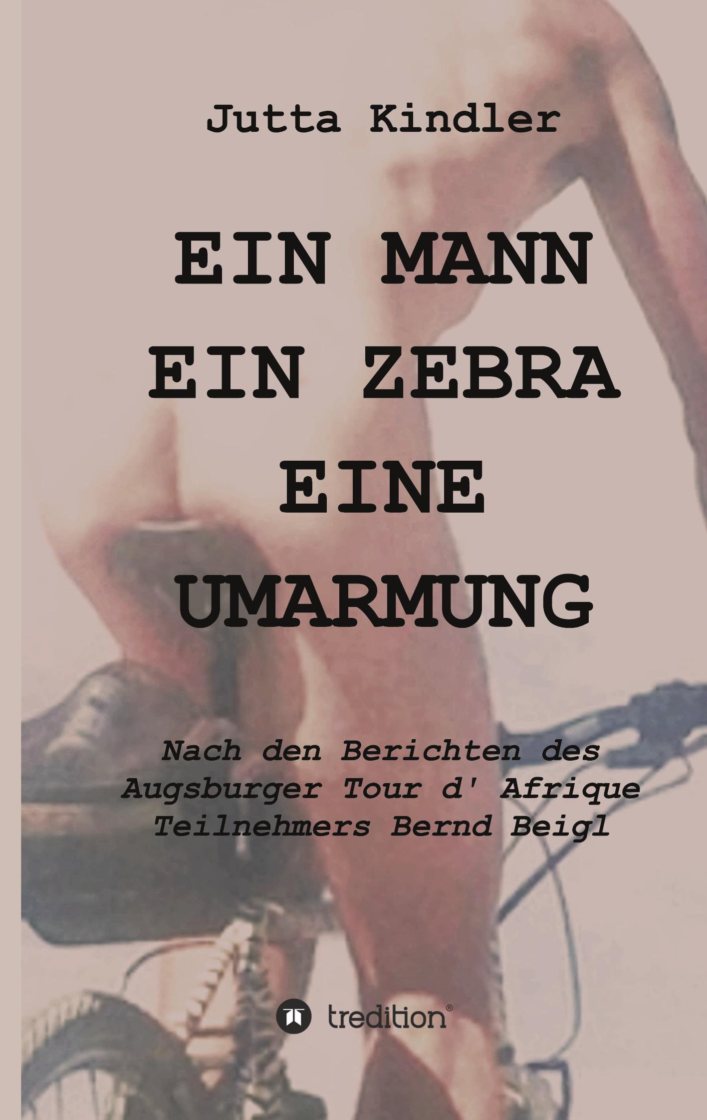 EIN MANN     EIN ZEBRA     EINE UMARMUNG