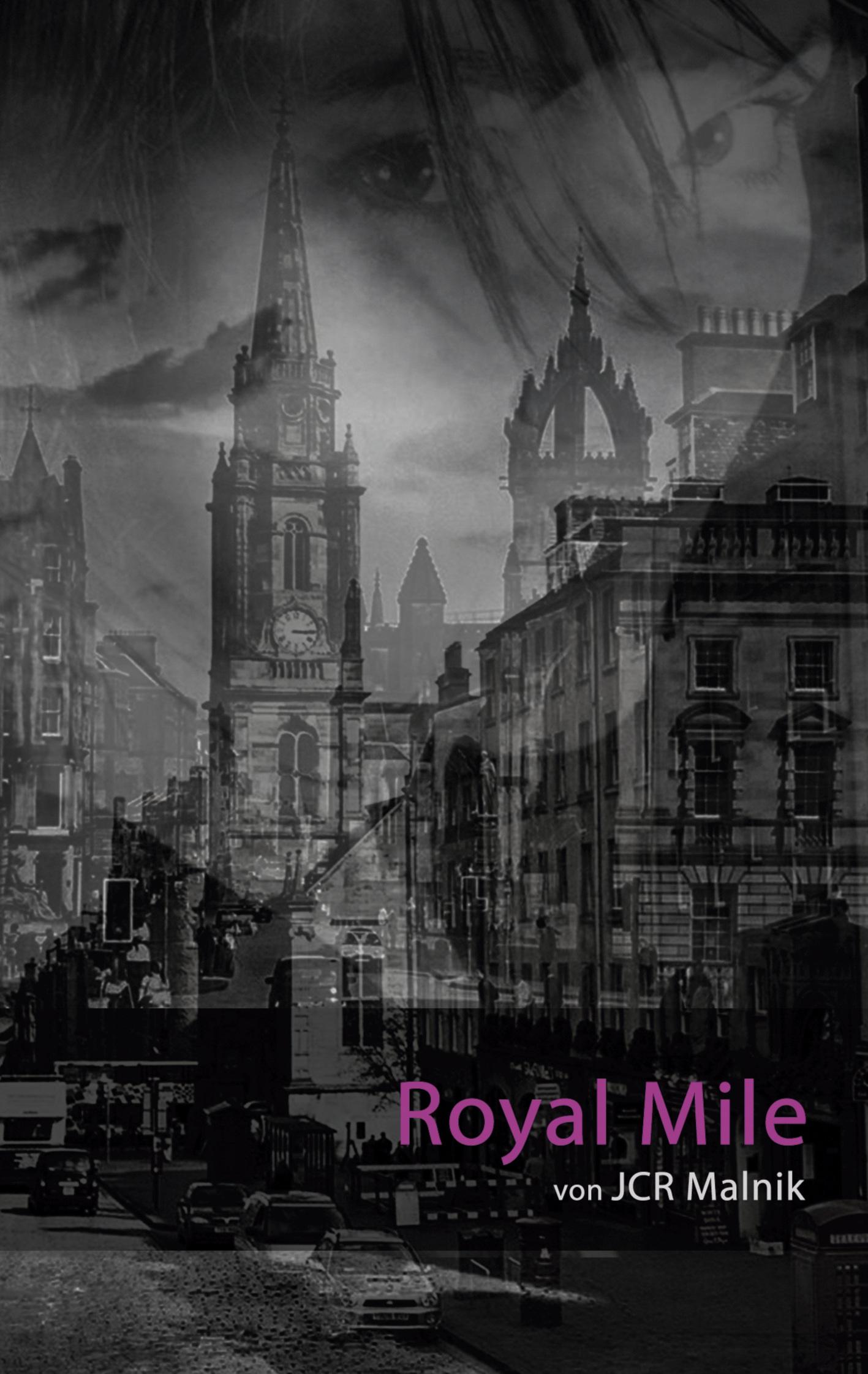 Royal Mile - Mein Schritt aus den Schatten