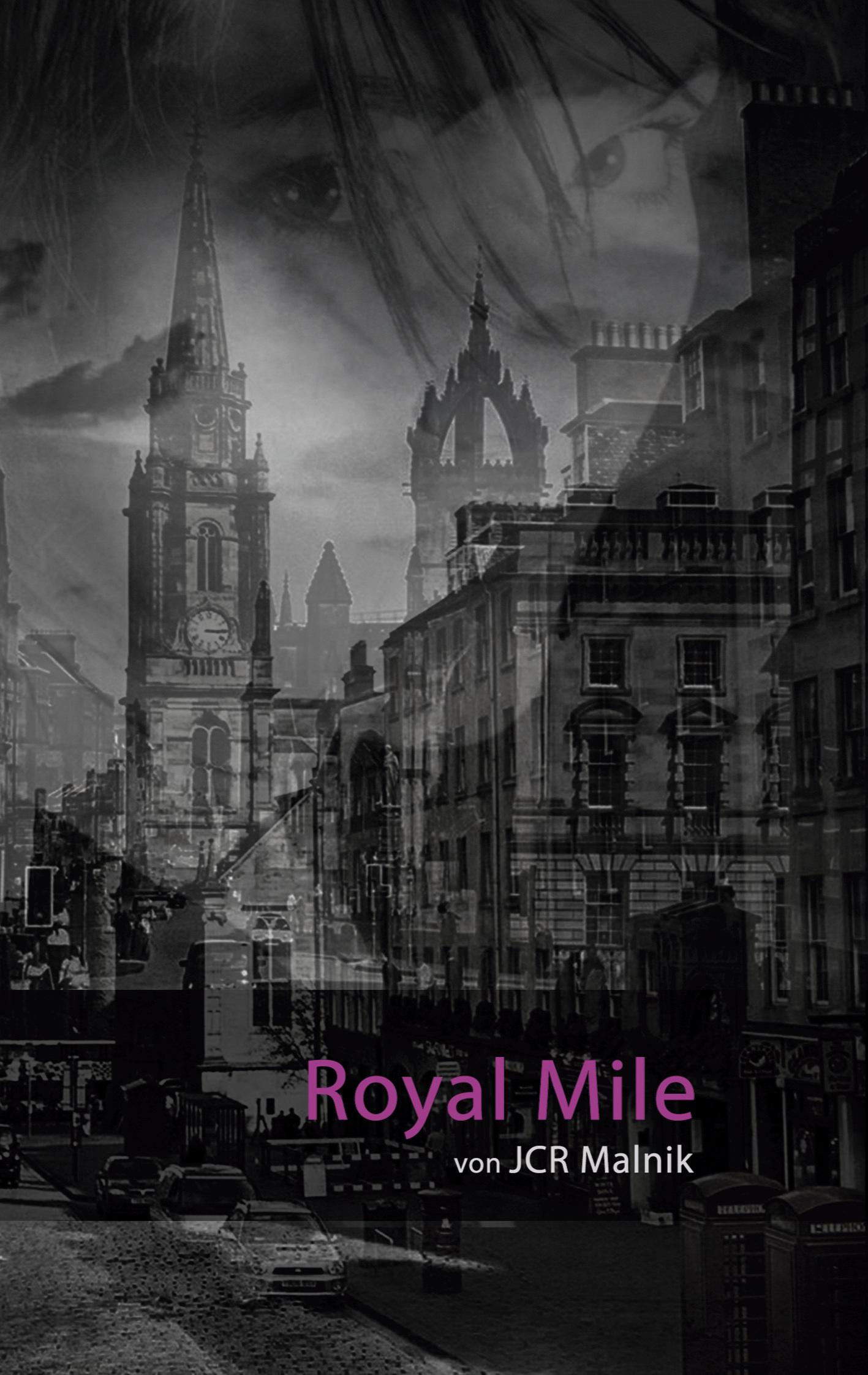 Royal Mile - Mein Schritt aus den Schatten