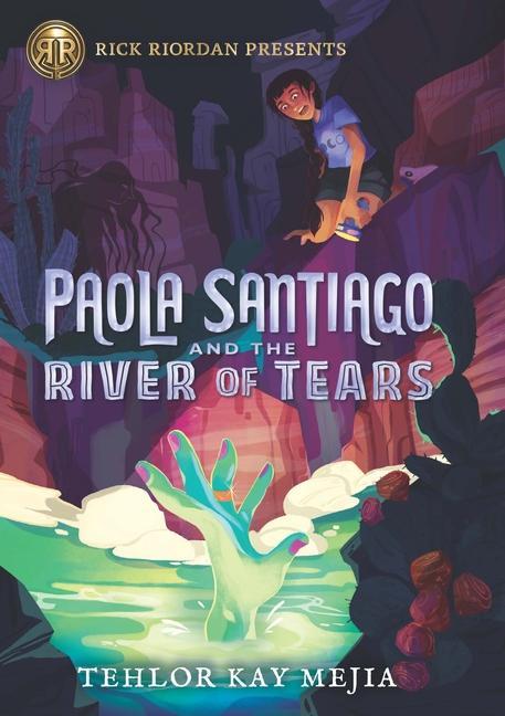 Paola Santiago and the River of Tears