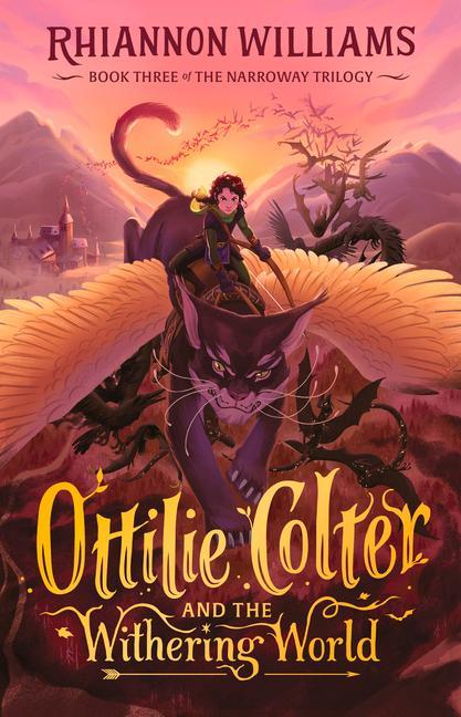 Ottilie Colter and the Withering World: Volume 3