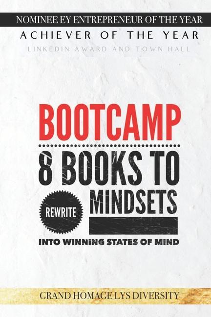 Bootcamp: 8 Books to Rewrite Mindsets into Winning States of Mind