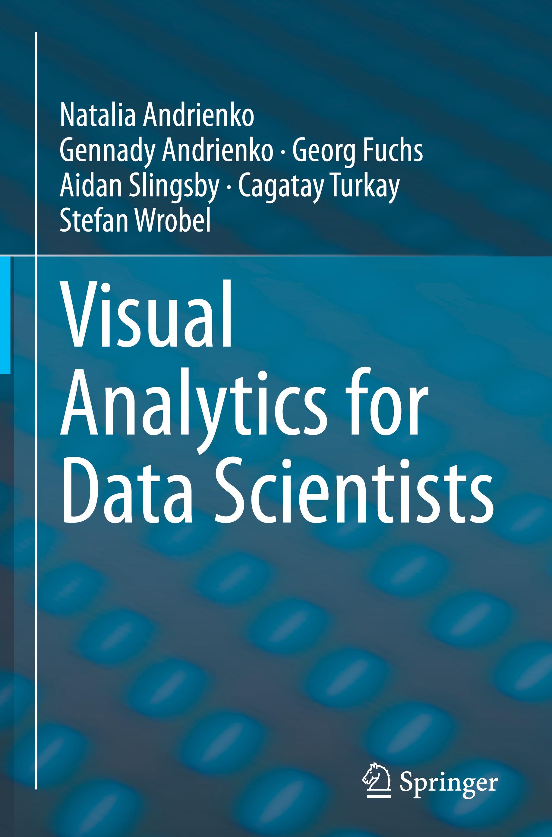 Visual Analytics for Data Scientists