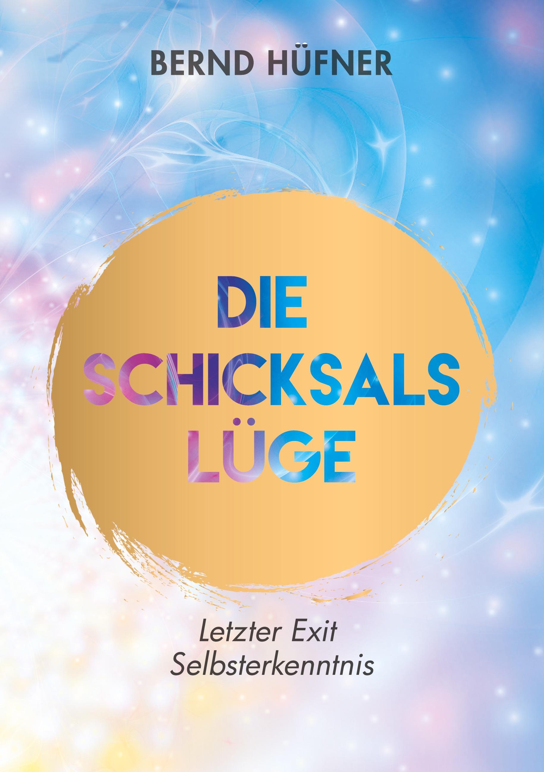 Die Schicksalslüge