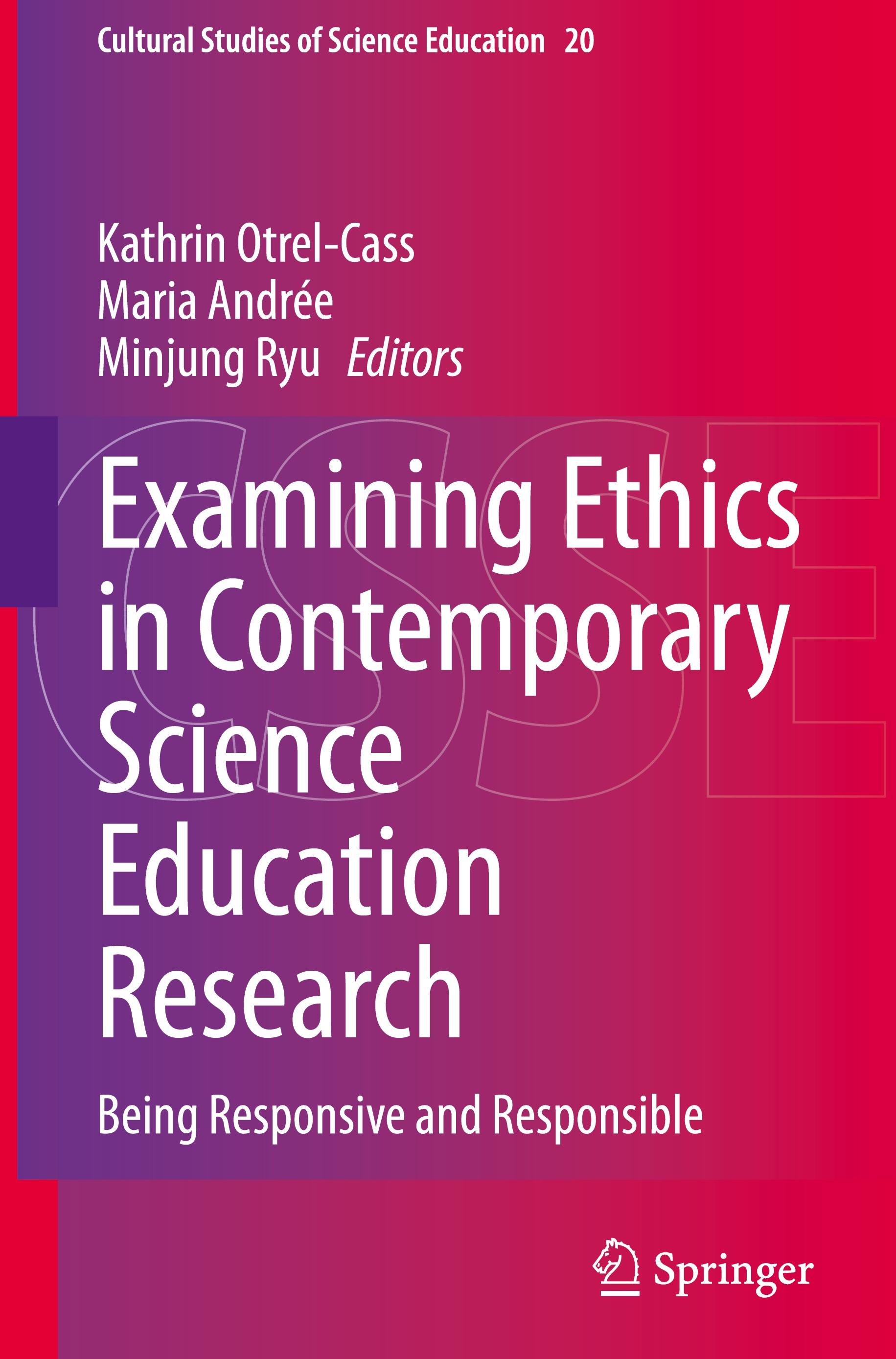 Examining Ethics in Contemporary Science Education Research