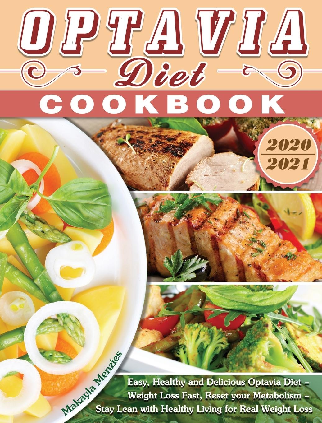 Optavia Diet Cookbook 2020-2021