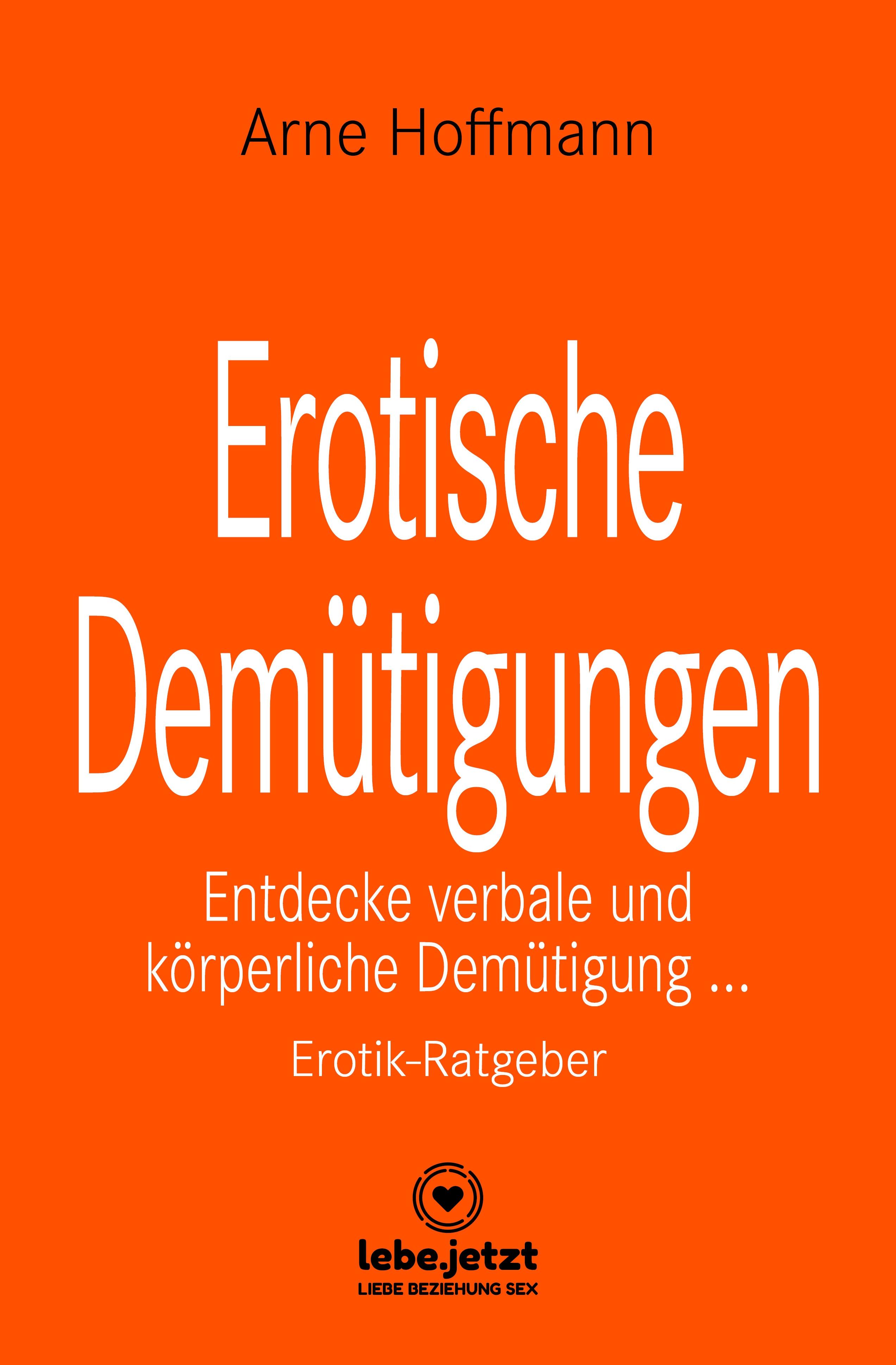 Erotische Demütigungen | Erotik Ratgeber