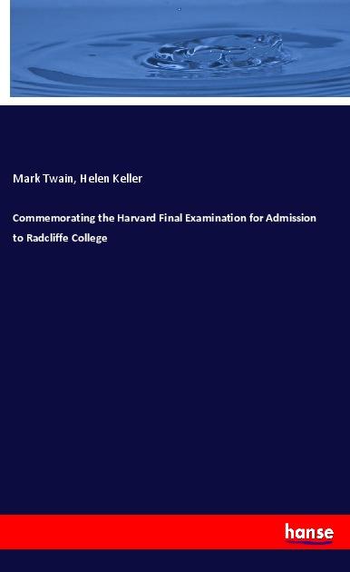 Commemorating the Harvard Final Examination for Admission to Radcliffe College