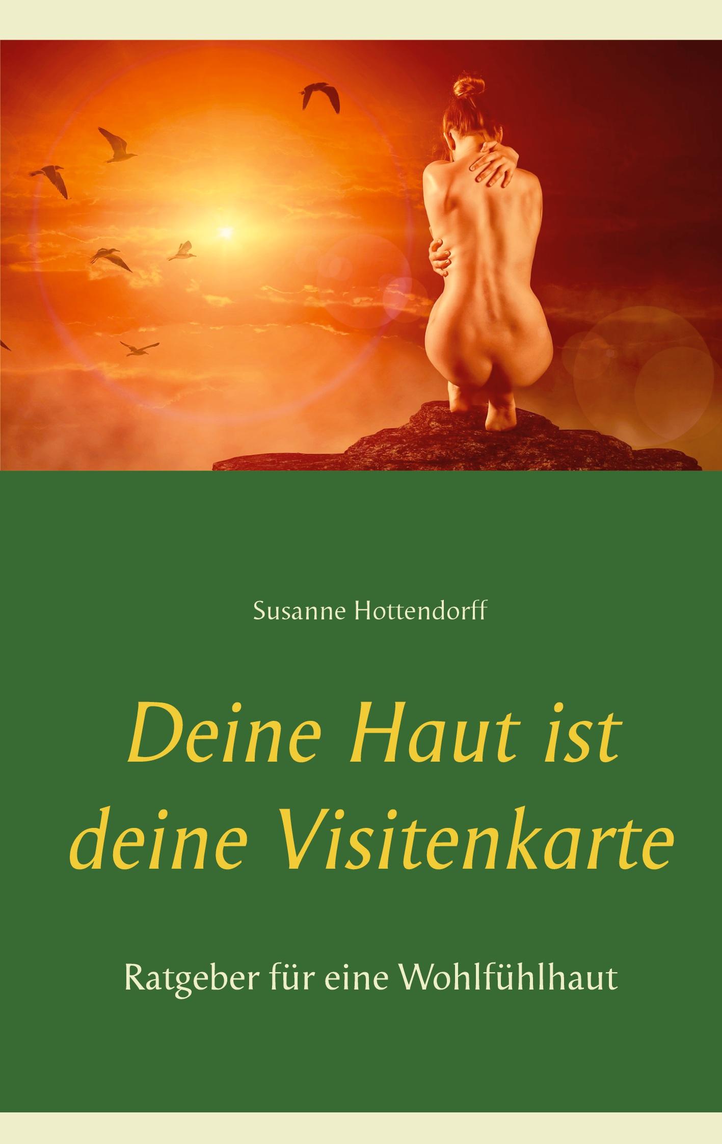 Deine Haut ist deine Visitenkarte