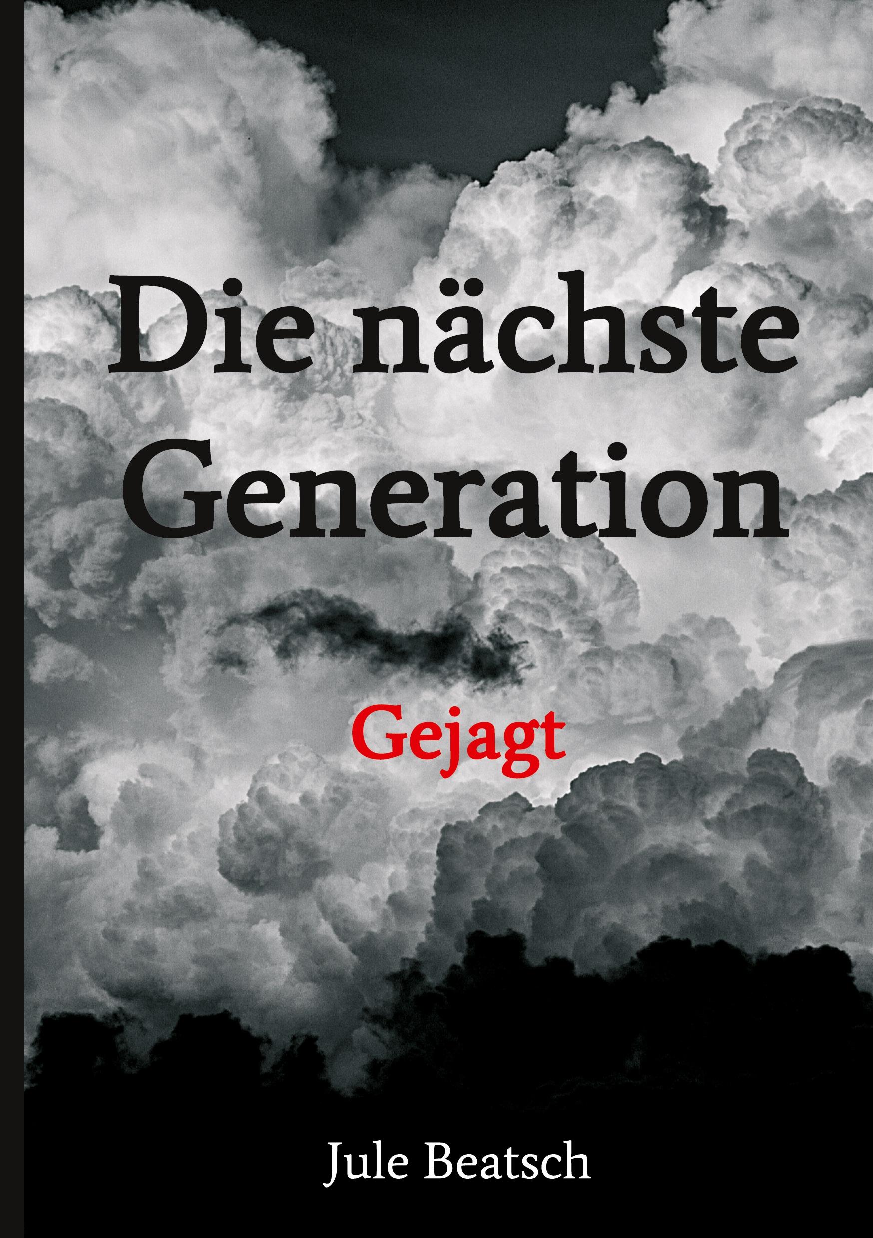 Die nächste Generation