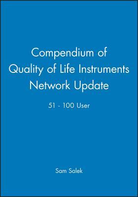 Compendium of Quality of Life Instruments Network Update 51 - 100 User