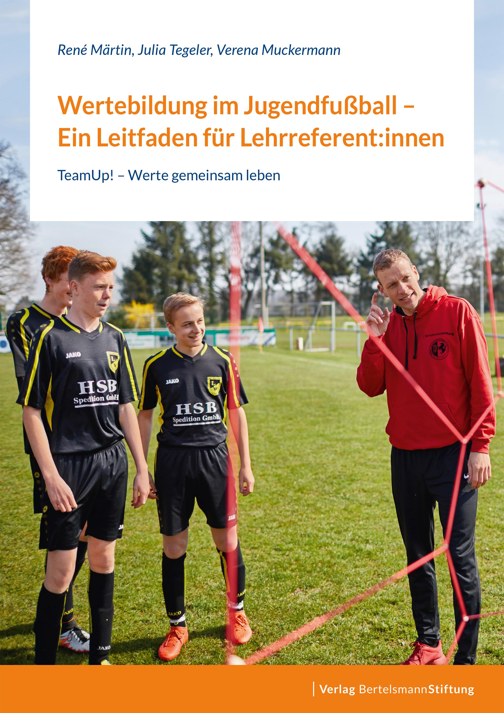 Wertebildung im Jugendfußball - Ein Leitfaden für Lehrreferent:innen