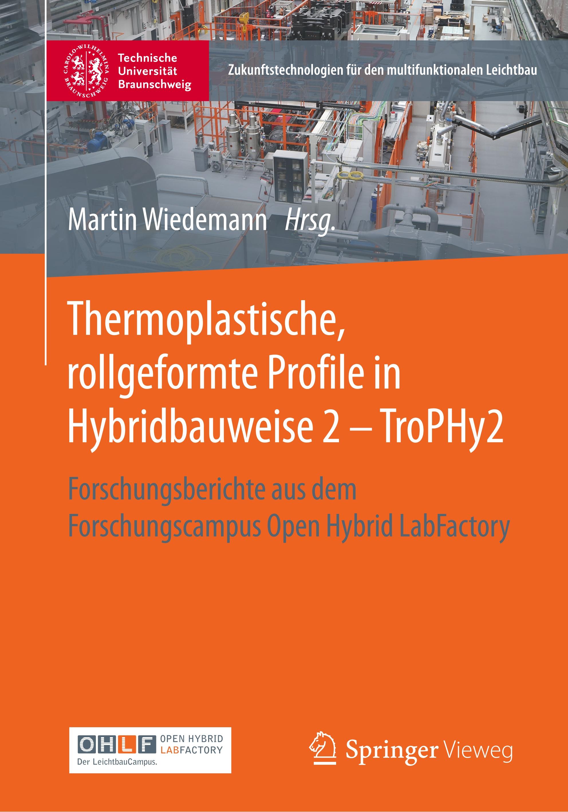 Thermoplastische, rollgeformte Profile in Hybridbauweise 2 - TroPHy2