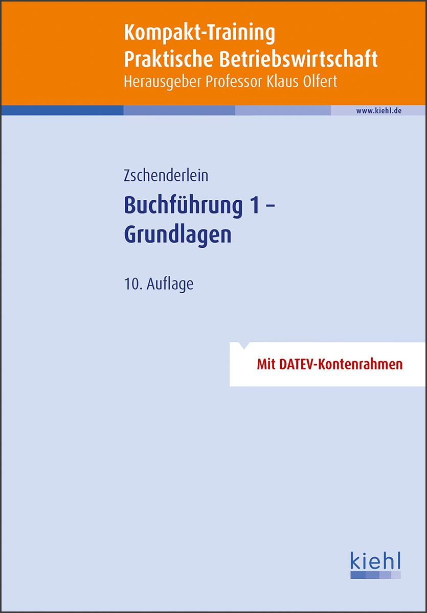 Kompakt-Training Buchführung 1 - Grundlagen