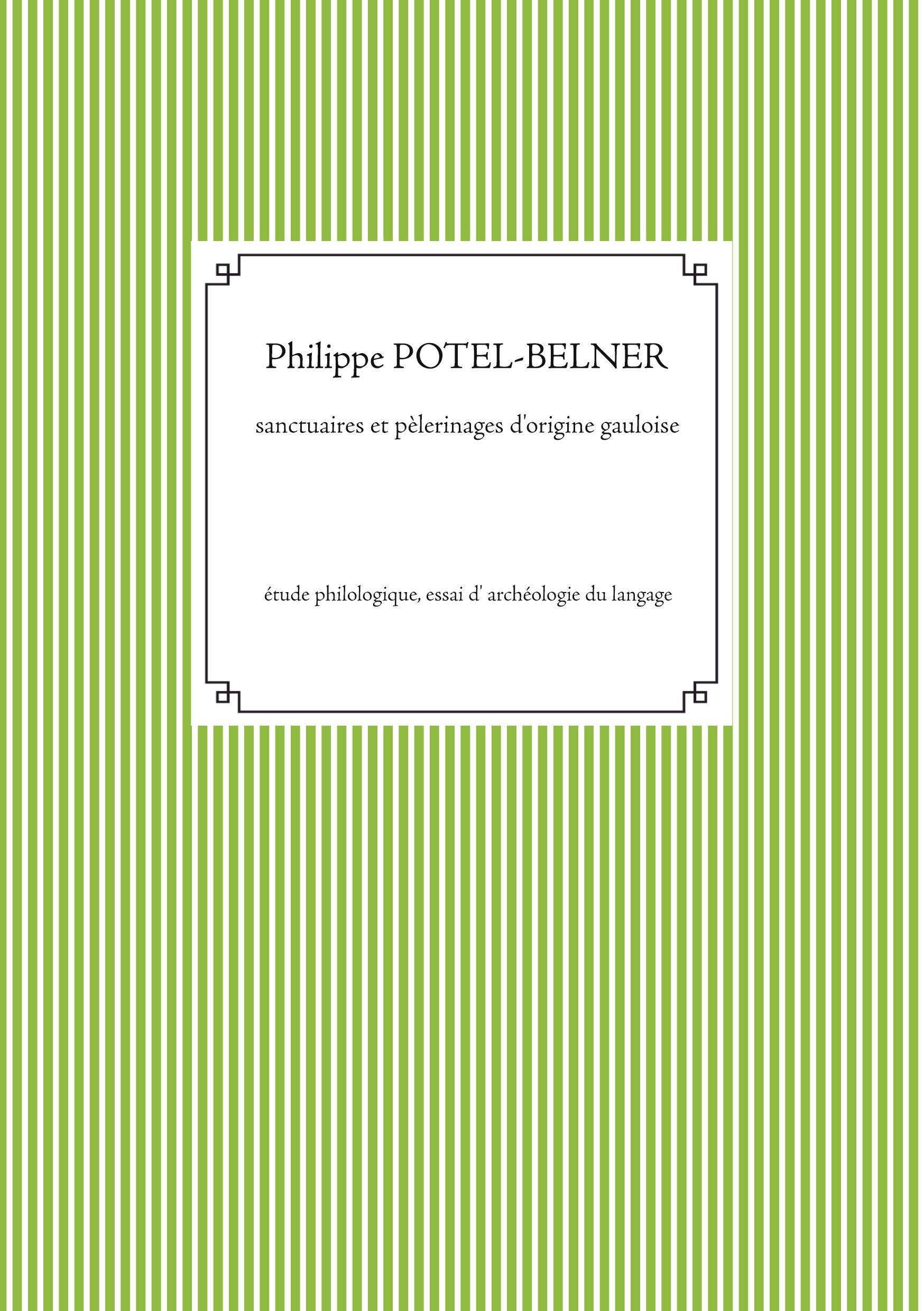 Sanctuaires et pèlerinages d'origine gauloise