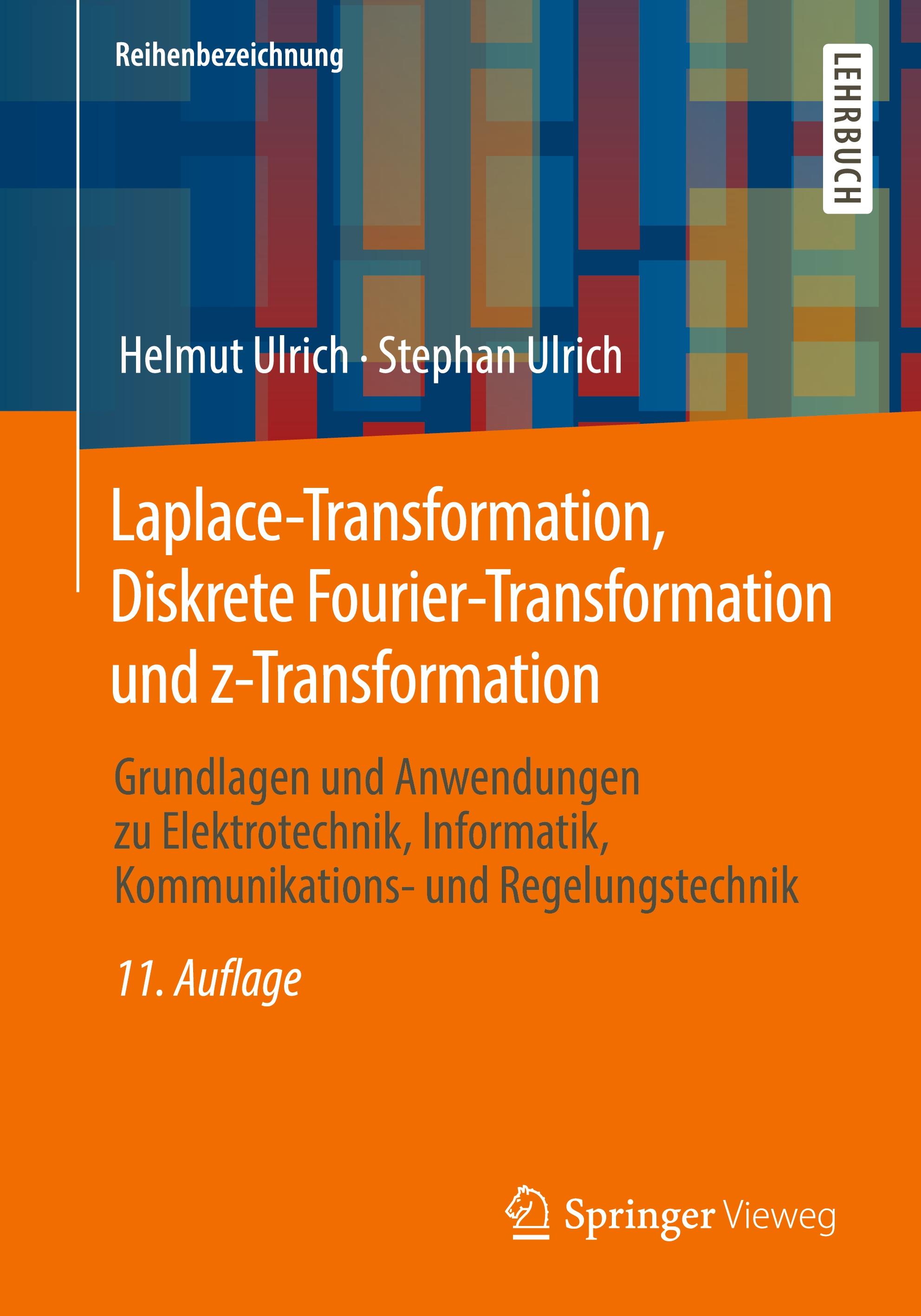 Laplace-Transformation, Diskrete Fourier-Transformation und z-Transformation