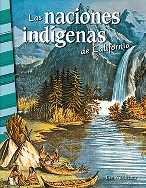 Las Naciones Indigenas de California