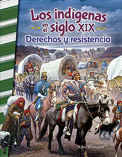 Los Indígenas En El Siglo XIX