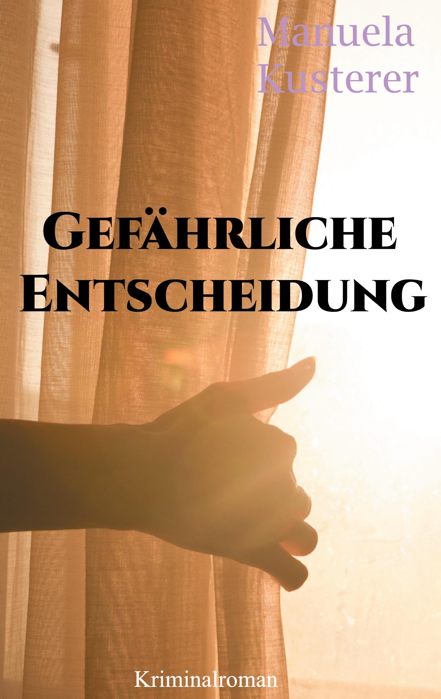 Gefährliche Entscheidung