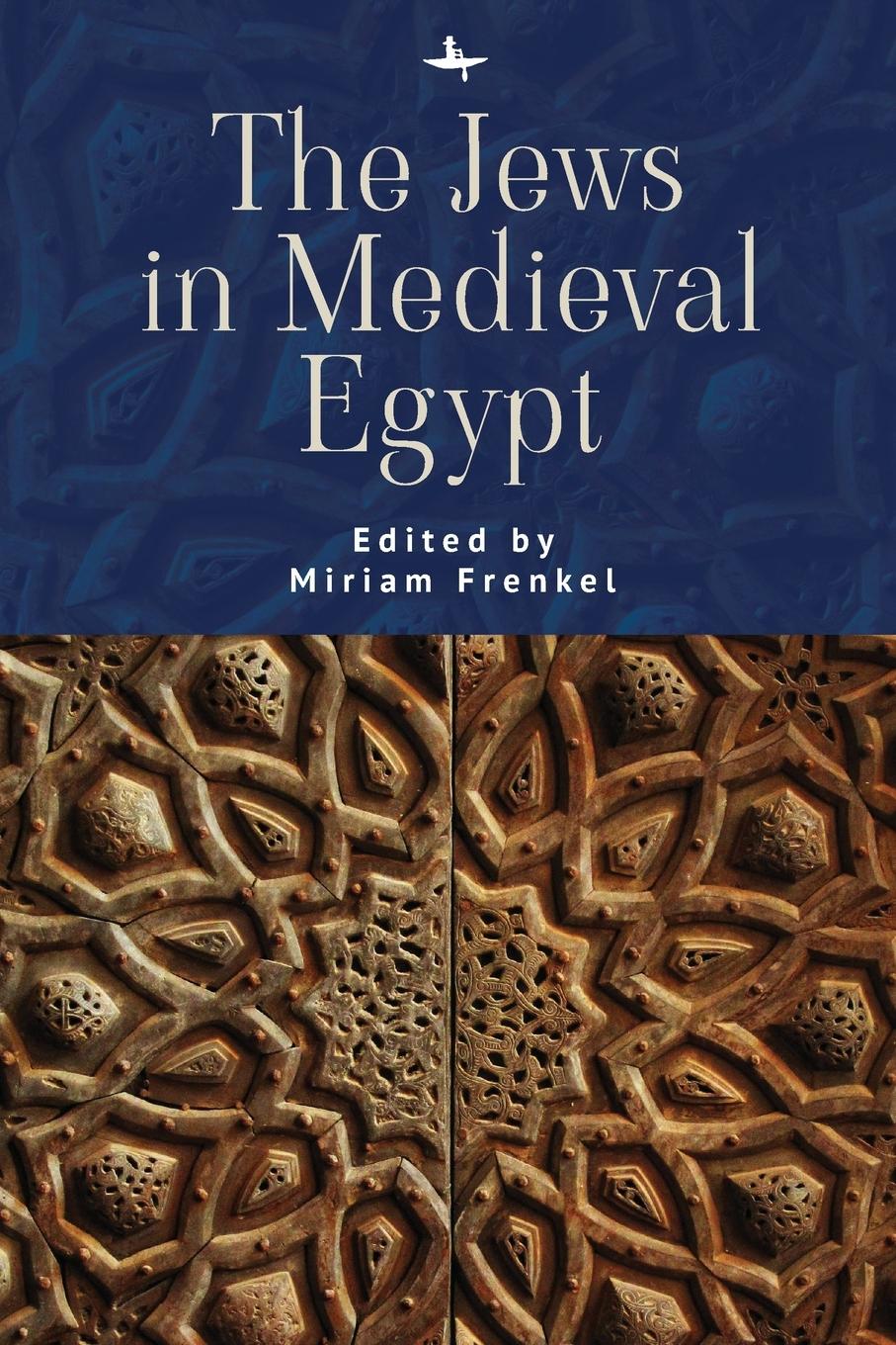 The Jews in Medieval Egypt