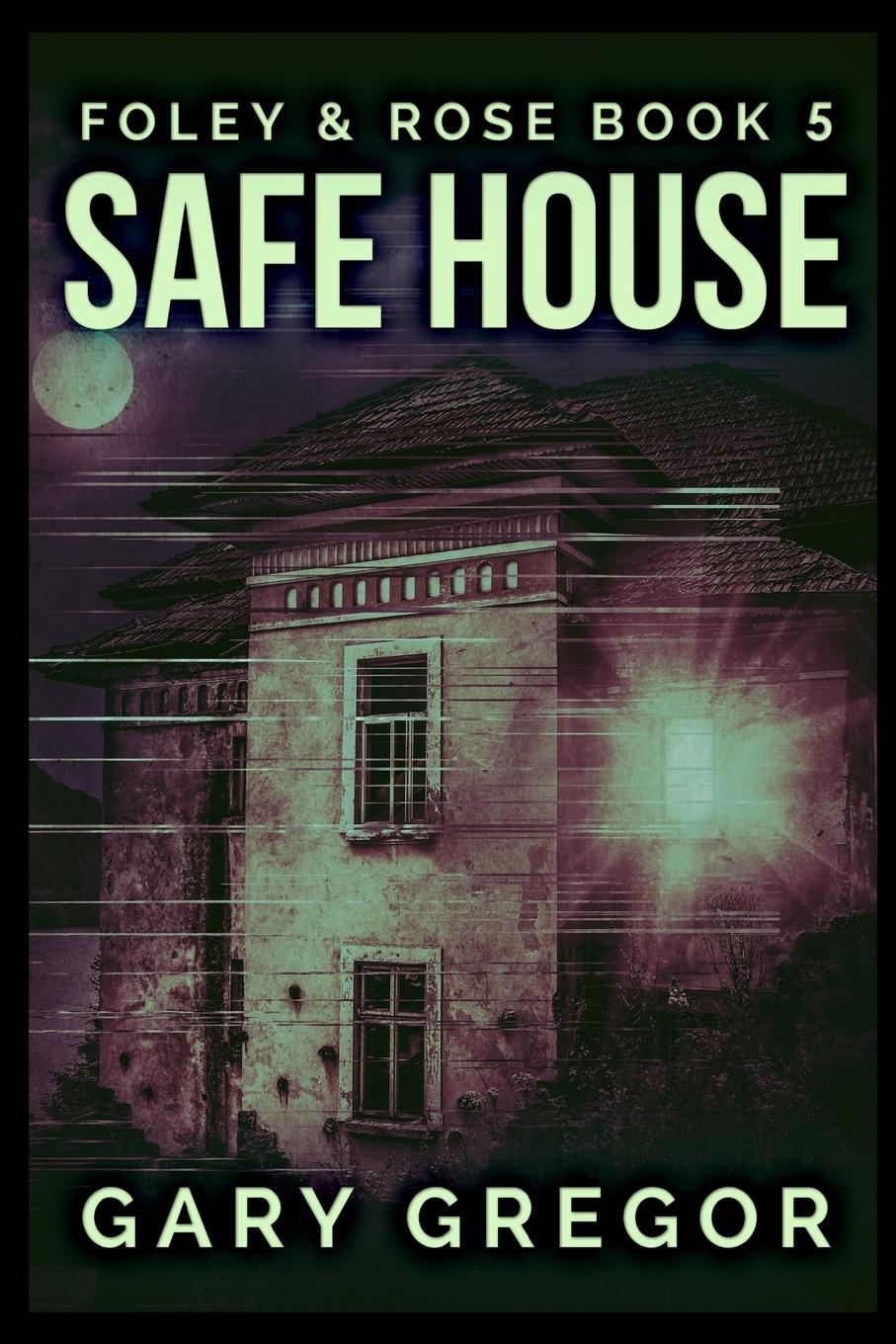 Safe House