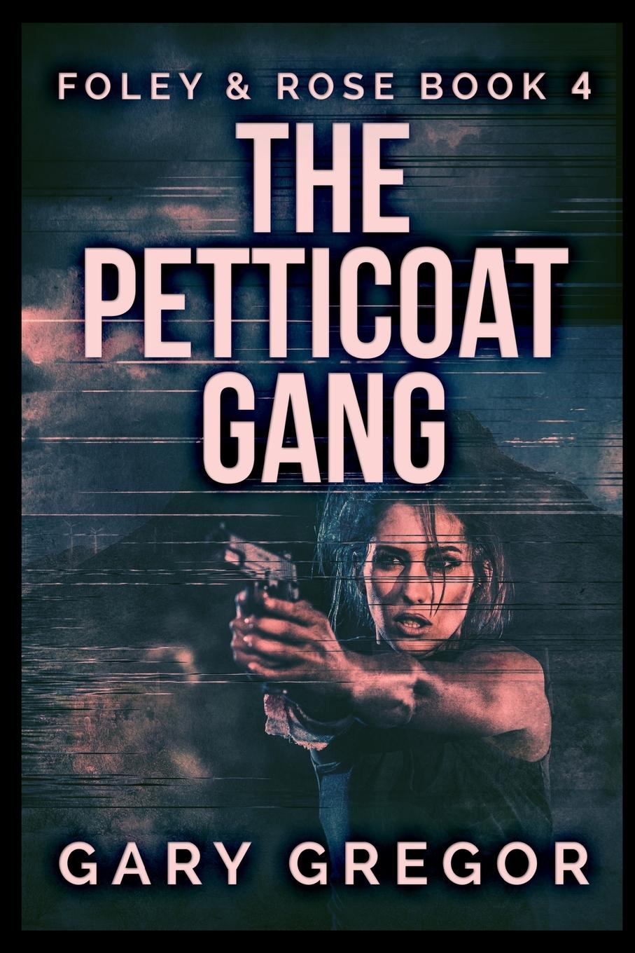 The Petticoat Gang