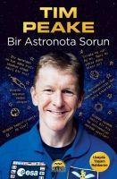 Bir Astronota Sorun Uzayda Yasam Rehberim