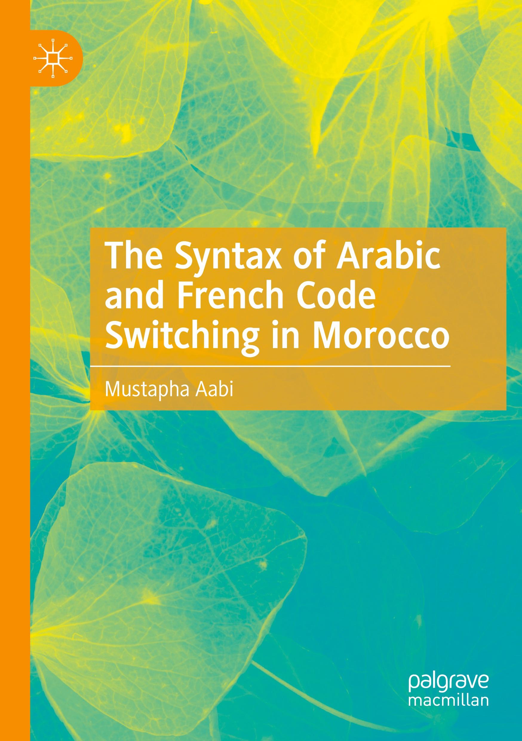 The Syntax of Arabic and French Code Switching in Morocco