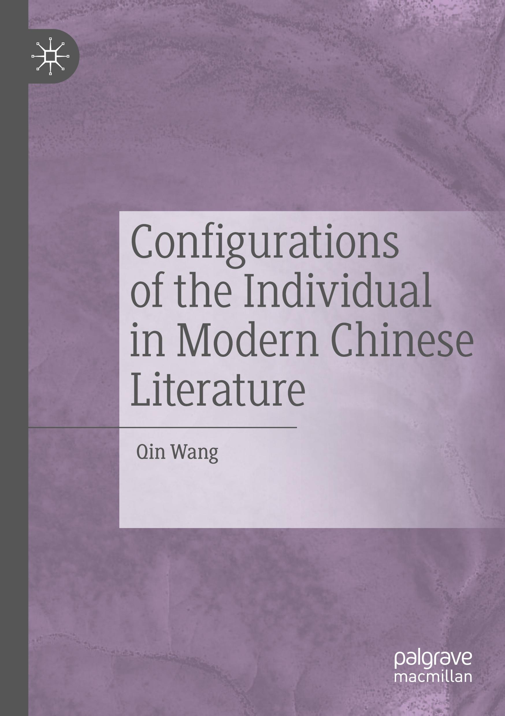 Configurations of the Individual in Modern Chinese Literature