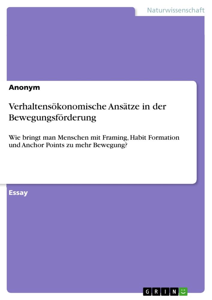 Verhaltensökonomische Ansätze in der Bewegungsförderung