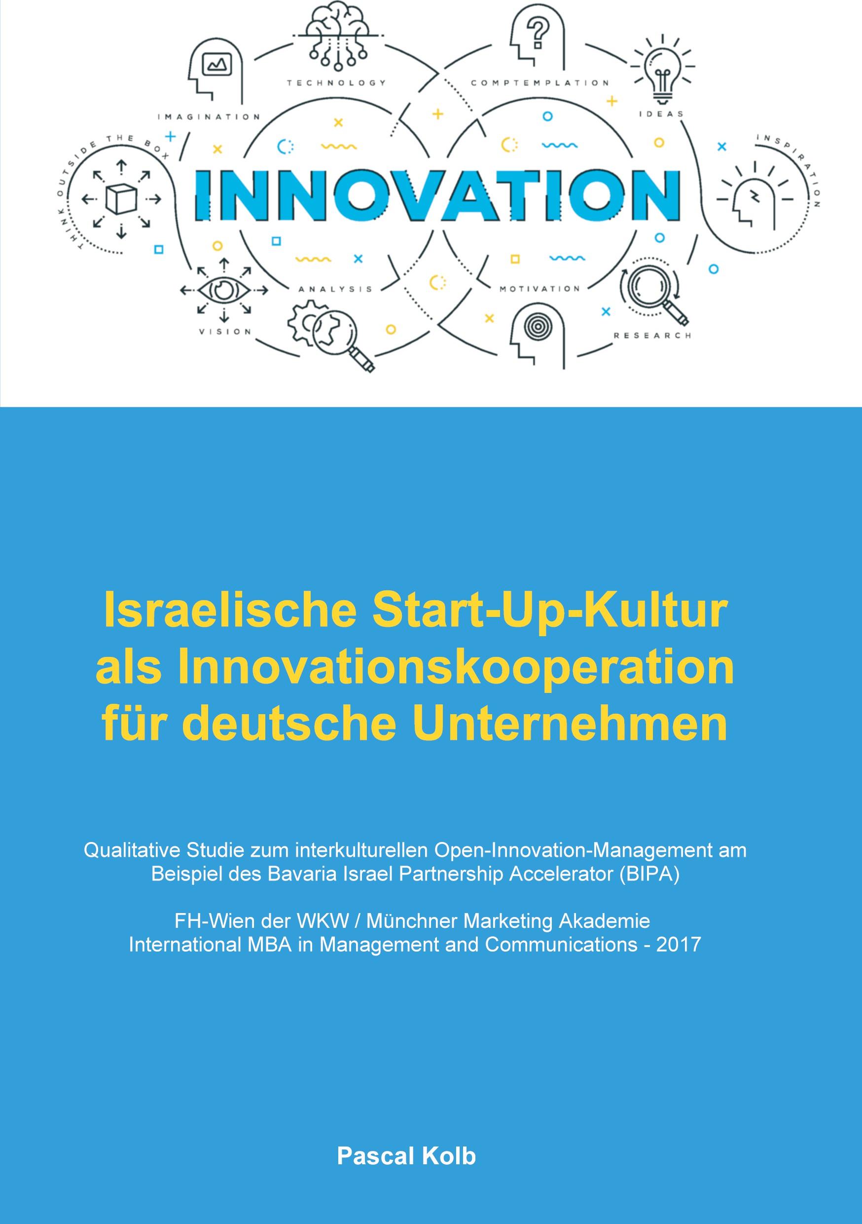 Israelische Start-Up-Kultur als Innovationskooperation für deutsche  Unternehmen